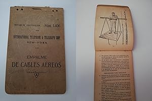 ANTIGUO MANUAL/ OLD MANUAL: EMPALME DE CABLES AÉREOS. INTERNATIONAL TELEPHONE & TELEGRAPH CORP. 1925