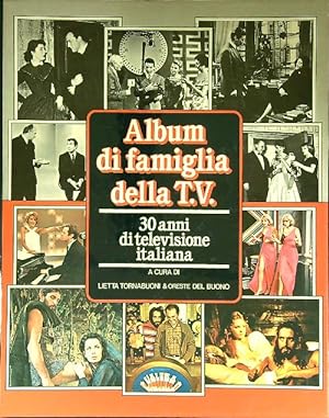 Seller image for Album della famiglia della T.V. for sale by Librodifaccia