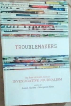 Imagen del vendedor de Troublemakers: The Best of South Africa's Investigative Journalism (Included is a CD) a la venta por Chapter 1