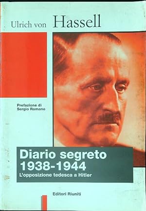 Immagine del venditore per Diario segreto 1938-1944. L'opposizione tedesca a Hitler venduto da Librodifaccia