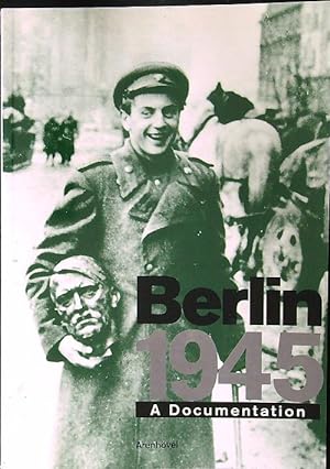 Seller image for Berlin 1945 A documentation for sale by Miliardi di Parole