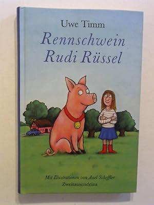 Rennschwein Rudi Rüssel.