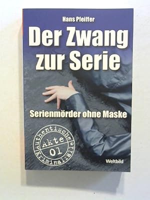 Der Zwang zur Serie.