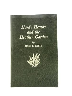 Seller image for Hardy Heaths and the Heather Garden for sale by World of Rare Books