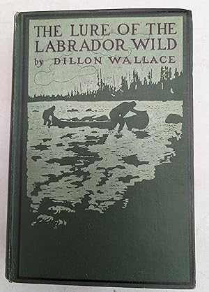 The Lure Of The Labrador Wild