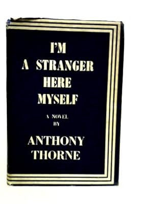 Imagen del vendedor de I'm a Stranger Here Myself a la venta por World of Rare Books