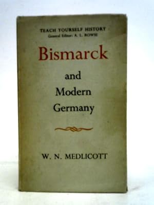 Bild des Verkufers fr Bismarck and Modern Germany. zum Verkauf von World of Rare Books