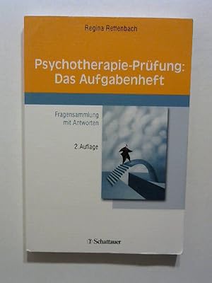 Psychotherapie-Prüfung - Das Aufgabenheft: Fragensammlung mit Antworten.