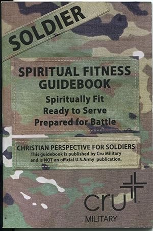 Seller image for Spiritual Fitness Guidebook: Spiritually Fit, Ready to Serve, Prepared for Battle; Christian perspective for soldiers for sale by Waysidebooks