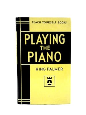 Seller image for Playing the Piano for sale by World of Rare Books