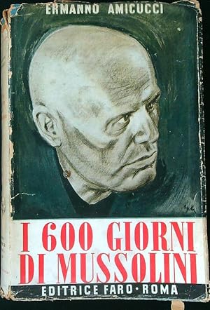Bild des Verkufers fr I 600 giorni di Mussolini zum Verkauf von Librodifaccia