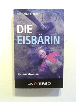 Die Eisbärin.