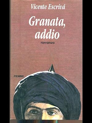 Seller image for Granata, addio for sale by Librodifaccia