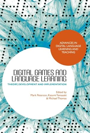 Image du vendeur pour Digital Games and Language Learning : Theory, Development and Implementation mis en vente par GreatBookPricesUK