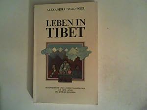 Bild des Verkufers fr Leben in Tibet. Kulinarische und andere Traditionen aus dem Lande des ewigen Schnees zum Verkauf von ANTIQUARIAT FRDEBUCH Inh.Michael Simon