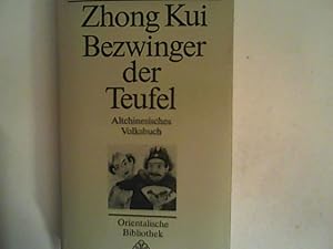 Bild des Verkufers fr Bezwinger der Teufel. Altchinesisches Volksbuch zum Verkauf von ANTIQUARIAT FRDEBUCH Inh.Michael Simon