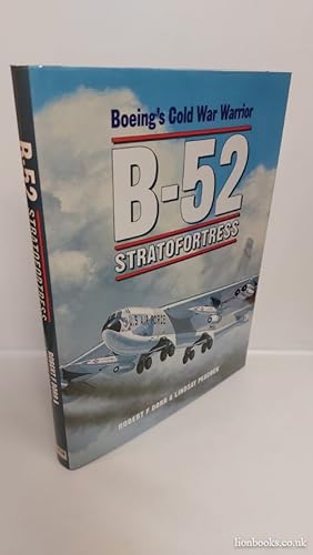 Seller image for B-52 Stratofortress Boeing's Cold War Warrior for sale by Lion Books PBFA