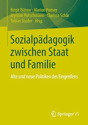 Immagine del venditore per Sozialpdagogik zwischen Staat und Familie venduto da Rheinberg-Buch Andreas Meier eK