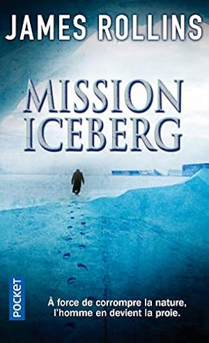 Seller image for Mission iceberg for sale by librairie philippe arnaiz