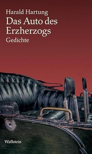 Seller image for Das Auto des Erzherzogs : Gedichte for sale by AHA-BUCH GmbH