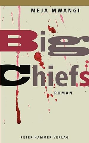 Bild des Verkufers fr Big Chiefs : Roman zum Verkauf von AHA-BUCH GmbH