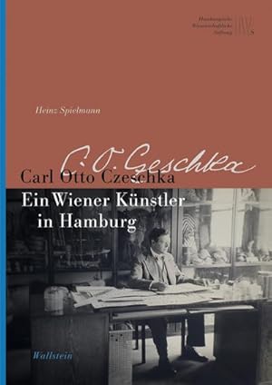 Bild des Verkufers fr Carl Otto Czeschka : Ein Wiener Knstler in Hamburg zum Verkauf von AHA-BUCH GmbH