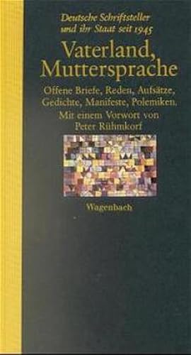 Imagen del vendedor de Vaterland, Muttersprache : Deutsche Schriftsteller und ihr Staat seit 1945. Vorw. v. Peter Rhmkorf a la venta por AHA-BUCH GmbH