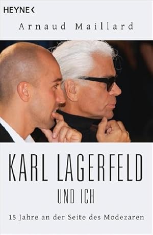 Seller image for Karl Lagerfeld und ich: 15 Jahre an der Seite des Modezaren for sale by Express-Buchversand