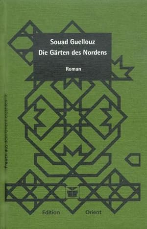 Bild des Verkufers fr Die Grten des Nordens : Roman. Roman zum Verkauf von AHA-BUCH GmbH