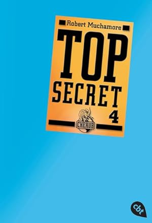 Top Secret 4 - Der Auftrag (Top Secret (Serie), Band 4)