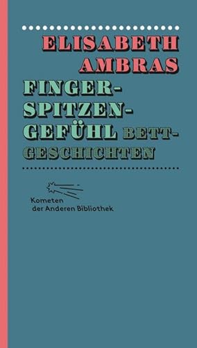 Seller image for Fingerspitzengefhl : Bettgeschichten for sale by AHA-BUCH GmbH