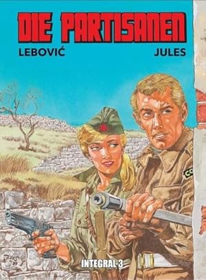 Bild des Verk�ufers f�r Die Partisanen Integral. Bd.3 zum Verkauf von AHA-BUCH GmbH