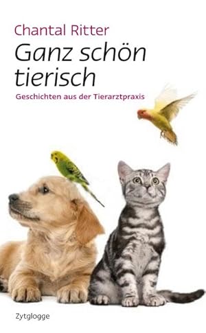 Bild des Verkufers fr Ganz schn tierisch : Geschichten aus der Tierarztpraxis zum Verkauf von AHA-BUCH GmbH