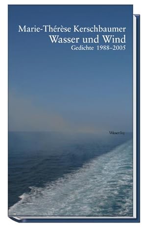 Seller image for Wasser und Wind : Gedichte 1988-2005 for sale by AHA-BUCH GmbH
