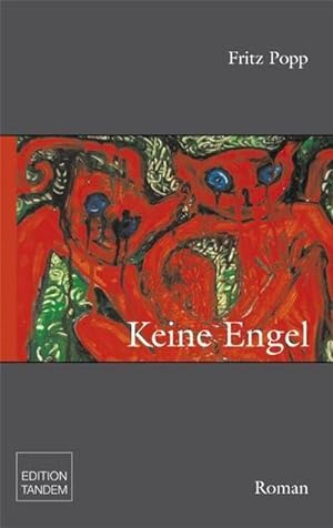Seller image for Keine Engel : Roman for sale by AHA-BUCH GmbH