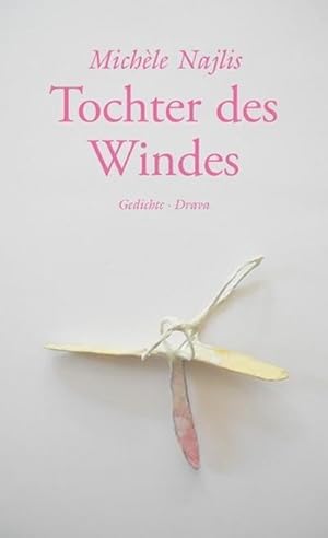 Imagen del vendedor de Tochter des Windes : Gedichte Spanisch-Deutsch a la venta por AHA-BUCH GmbH