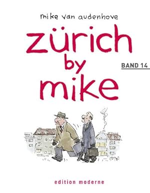 Bild des Verkufers fr Zrich by Mike. Bd.14 zum Verkauf von AHA-BUCH GmbH