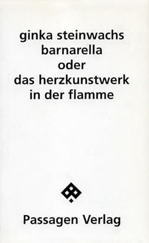 Seller image for Barnarella oder Das Herzkunstwerk in der Flamme for sale by AHA-BUCH GmbH