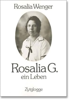 Imagen del vendedor de Rosalia G : Ein Leben a la venta por AHA-BUCH GmbH