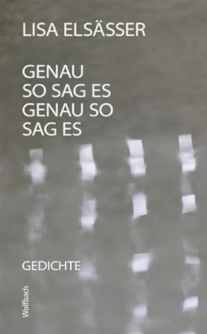 Imagen del vendedor de Genau so sag es : Gedichte a la venta por AHA-BUCH GmbH