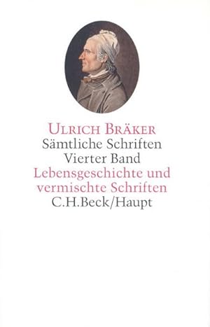 Bild des Verkufers fr Smtliche Schriften, 5 Bde. Smtliche Schriften Bd. 4: Lebensgeschichte und vermischte Schriften zum Verkauf von AHA-BUCH GmbH