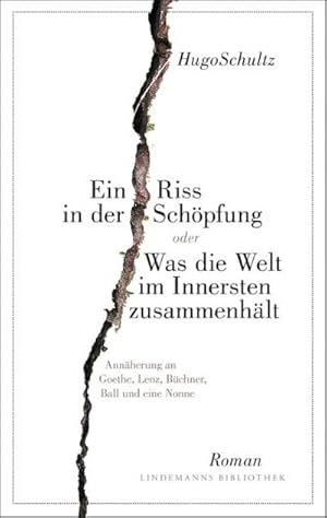 Seller image for Ein Riss in der Schpfung : Oder Was die Welt im Innersten zusammenhlt for sale by AHA-BUCH GmbH