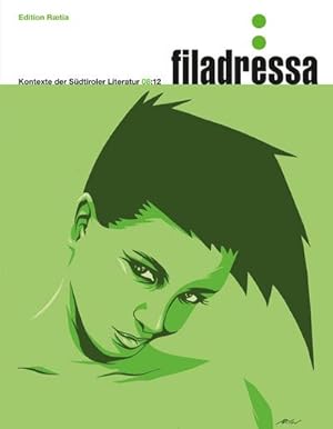 Seller image for FILADRSSA 08 : Kontexte der Sdtiroler Literatur for sale by AHA-BUCH GmbH