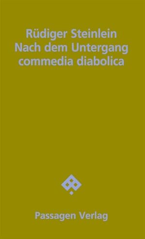 Bild des Verk�ufers f�r Nach dem Untergang : commedia diabolica zum Verkauf von AHA-BUCH GmbH