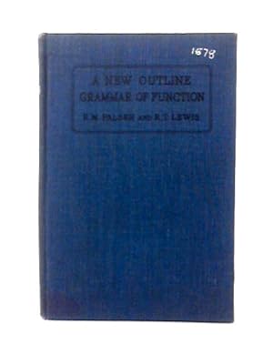 Image du vendeur pour A New Outline Grammar of Function mis en vente par World of Rare Books