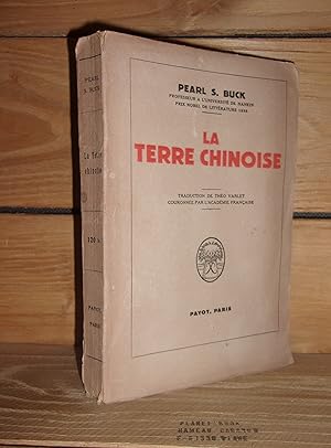 Bild des Verkufers fr LA TERRE CHINOISE - (The Good Earth) : Prface de G. Lepage zum Verkauf von Planet's books