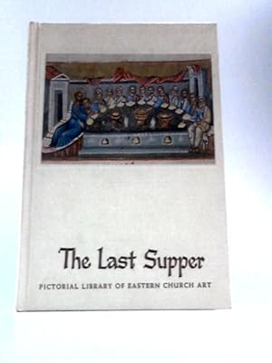 Image du vendeur pour The Last Supper. mis en vente par World of Rare Books