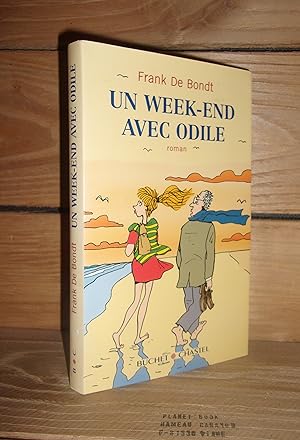 Seller image for UN WEEK-END AVEC ODILE for sale by Planet's books