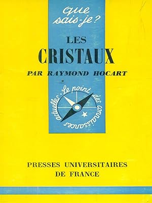 Bild des Verkufers fr Les cristaux zum Verkauf von Librodifaccia