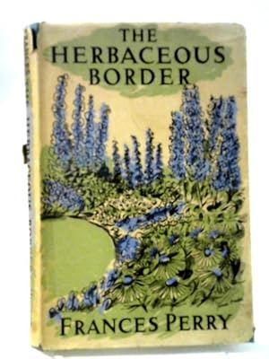 Bild des Verkufers fr The Herbaceous Border zum Verkauf von World of Rare Books